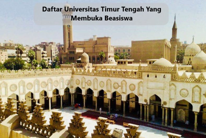 Daftar Universitas Timur Tengah Yang Membuka Beasiswa