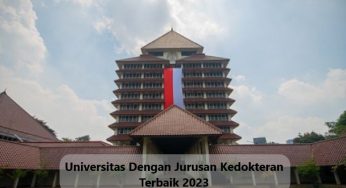 Universitas Dengan Jurusan Kedokteran Terbaik 2023
